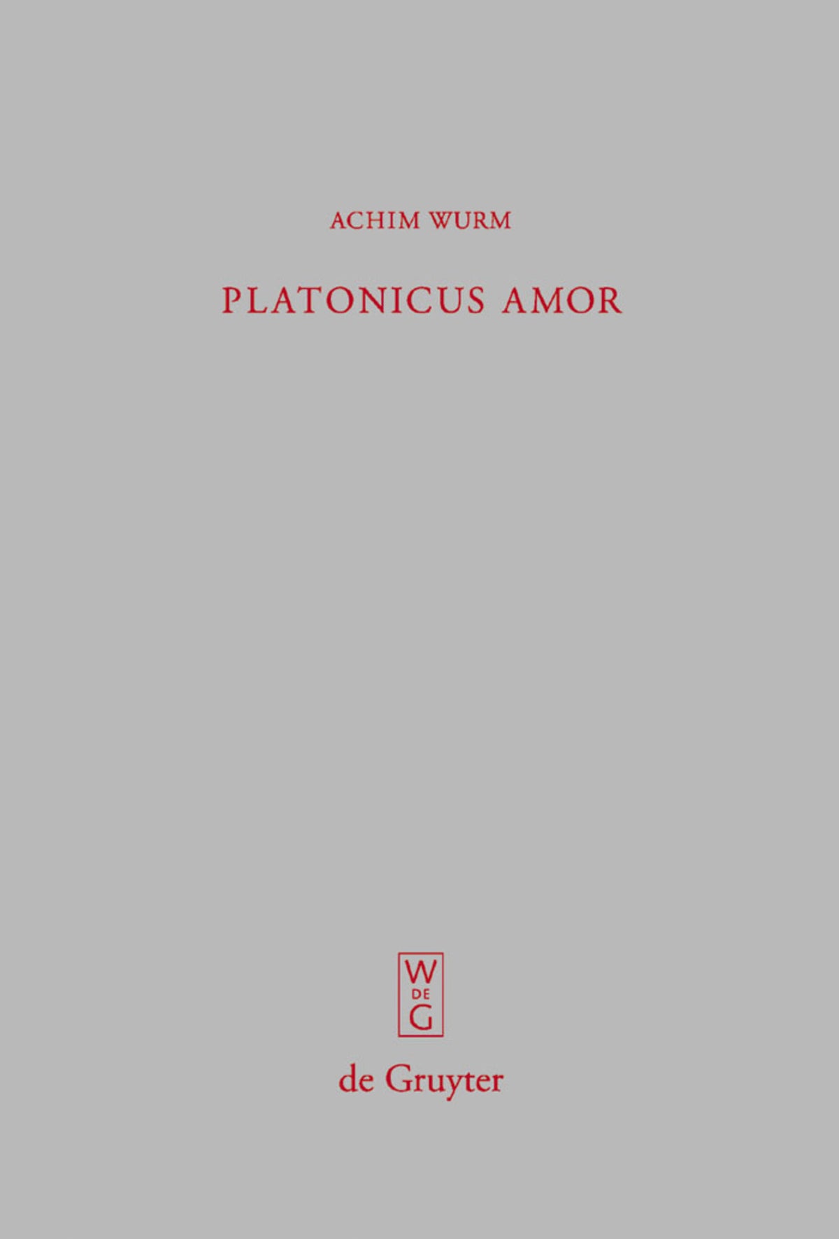 Cover image for Platonicus amor ISBN 9783110204254