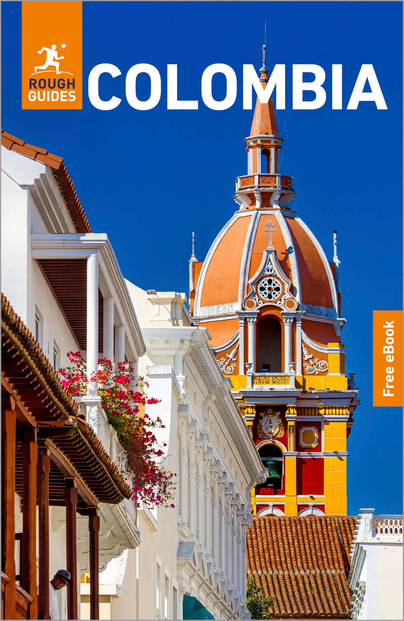 Rough Guides Colombia: Travel Guide with eBook