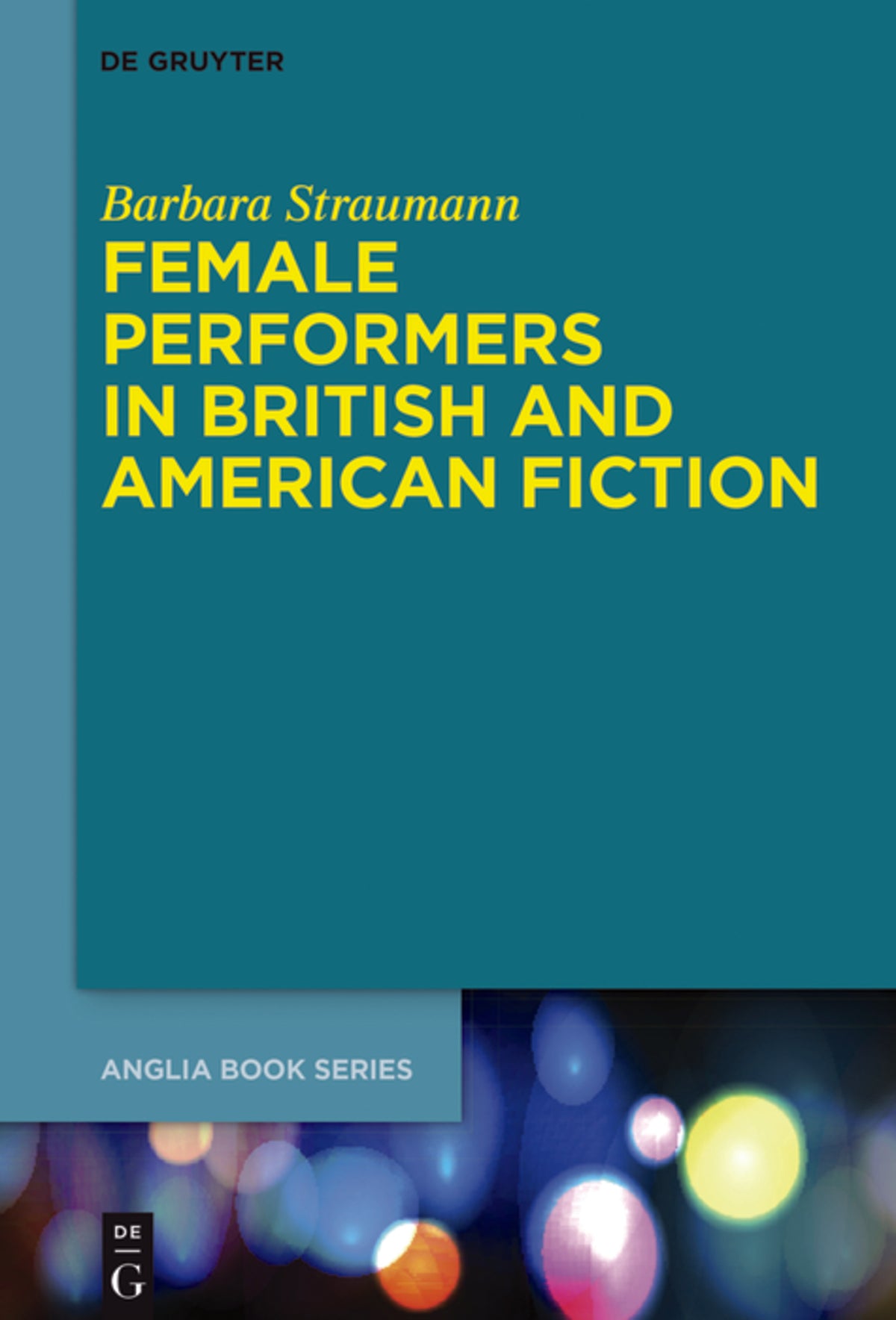 Female Performers in British and American Fiction