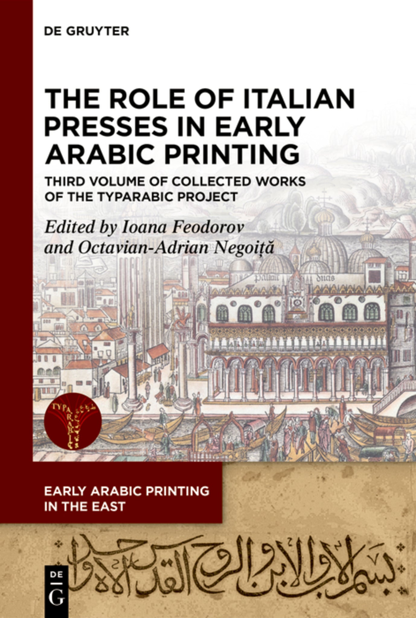 The Role of Italian Presses in Early Arabic Printing