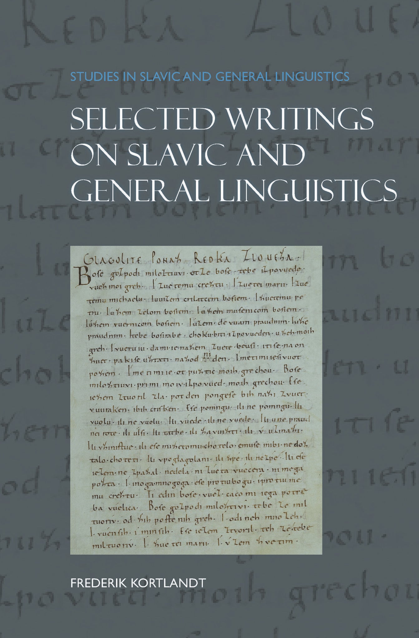 Cover image for Selected Writings on Slavic and General Linguistics ISBN 9789042033634