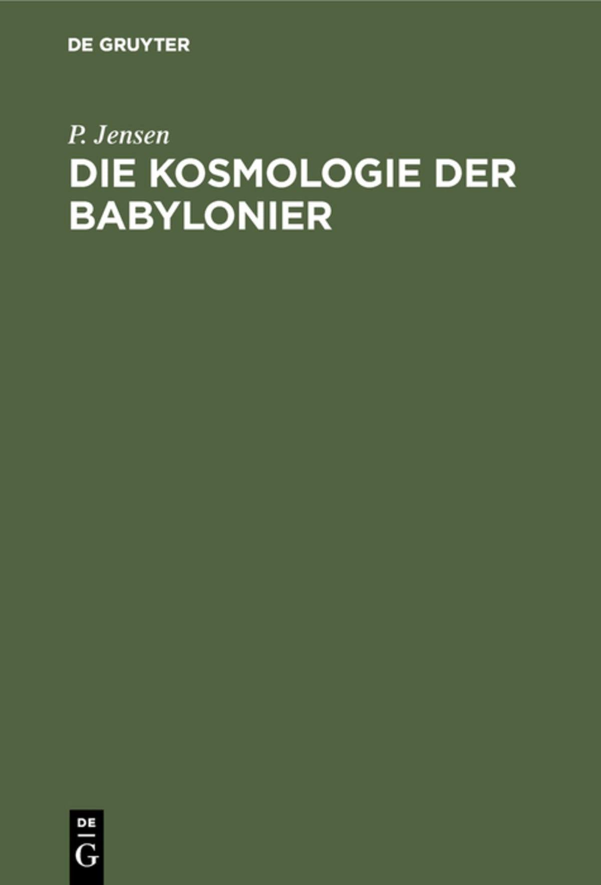 Cover image for Die Kosmologie der Babylonier ISBN 9783110034257