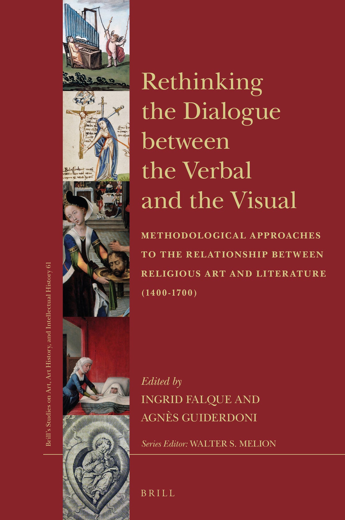 Cover image for Rethinking the Dialogue between the Verbal and the Visual ISBN 9789004228948