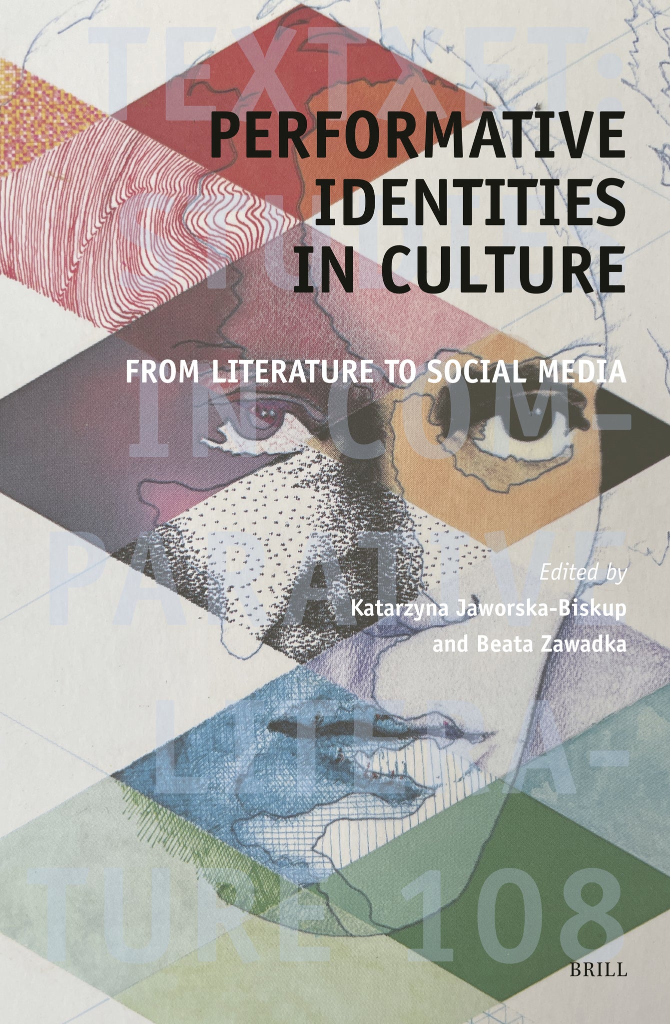 Cover image for Performative Identities in Culture ISBN 9789004703841