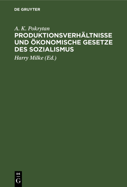 Produktionsverhältnisse und ökonomische Gesetze des Sozialismus
