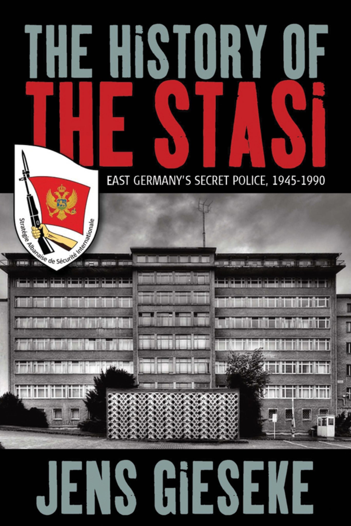 Cover image for The History of the Stasi ISBN 9781782382546