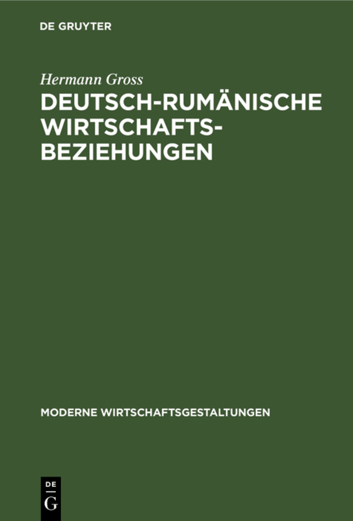 Cover image for Deutsch-rumänische Wirtschaftsbeziehungen ISBN 9783111159737
