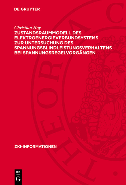 Zustandsraummodell des Elektroenergieverbundsystems zur Untersuchung des Spannungsblindleistungsverhaltens bei Spannungsregelvorgängen