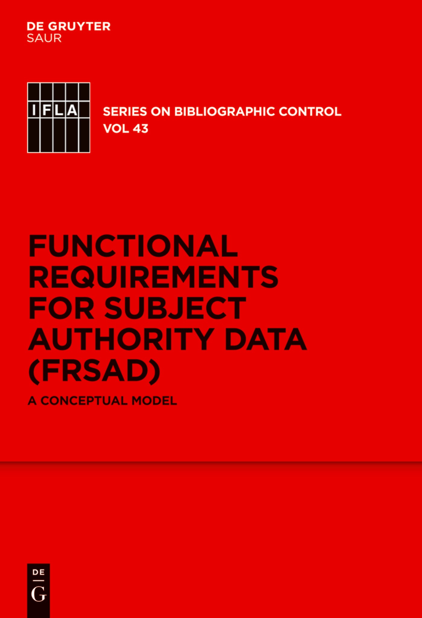 Functional Requirements for Subject Authority Data (FRSAD)
