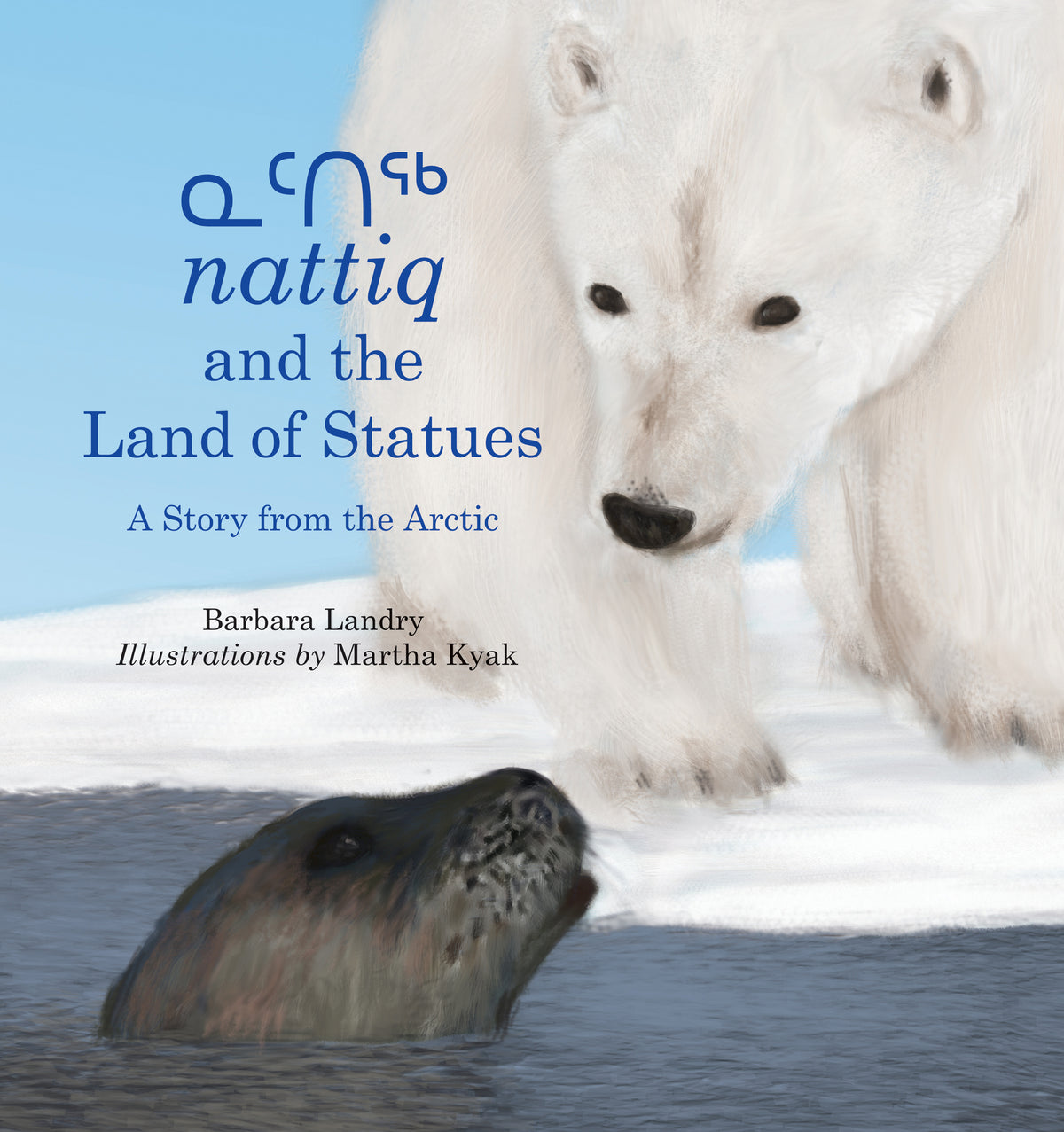 Cover image for nattiq and the Land of Statues ISBN 9781554988914
