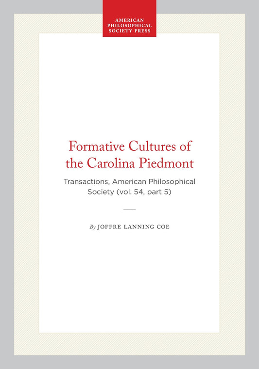 Formative Cultures of the Carolina Piedmont