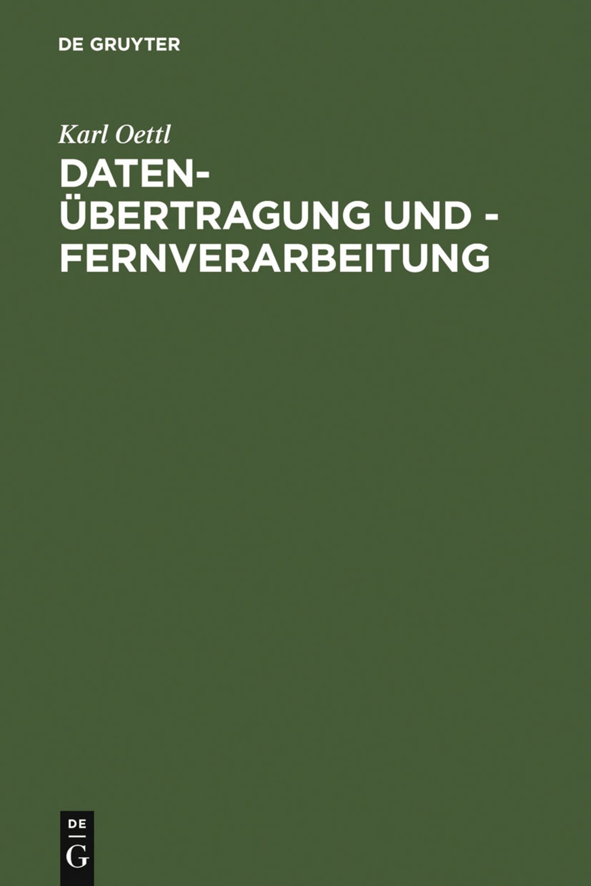 Cover image for Daten-Übertragung und - Fernverarbeitung ISBN 9783110040449