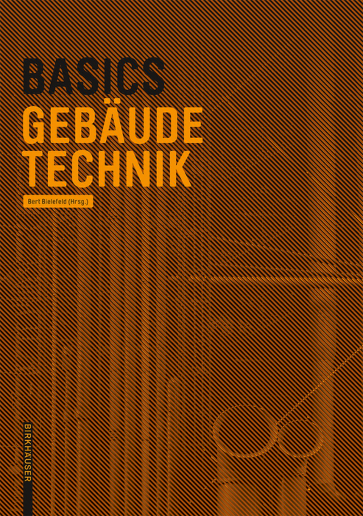 Cover image for Basics Gebäudetechnik ISBN 9783035609271