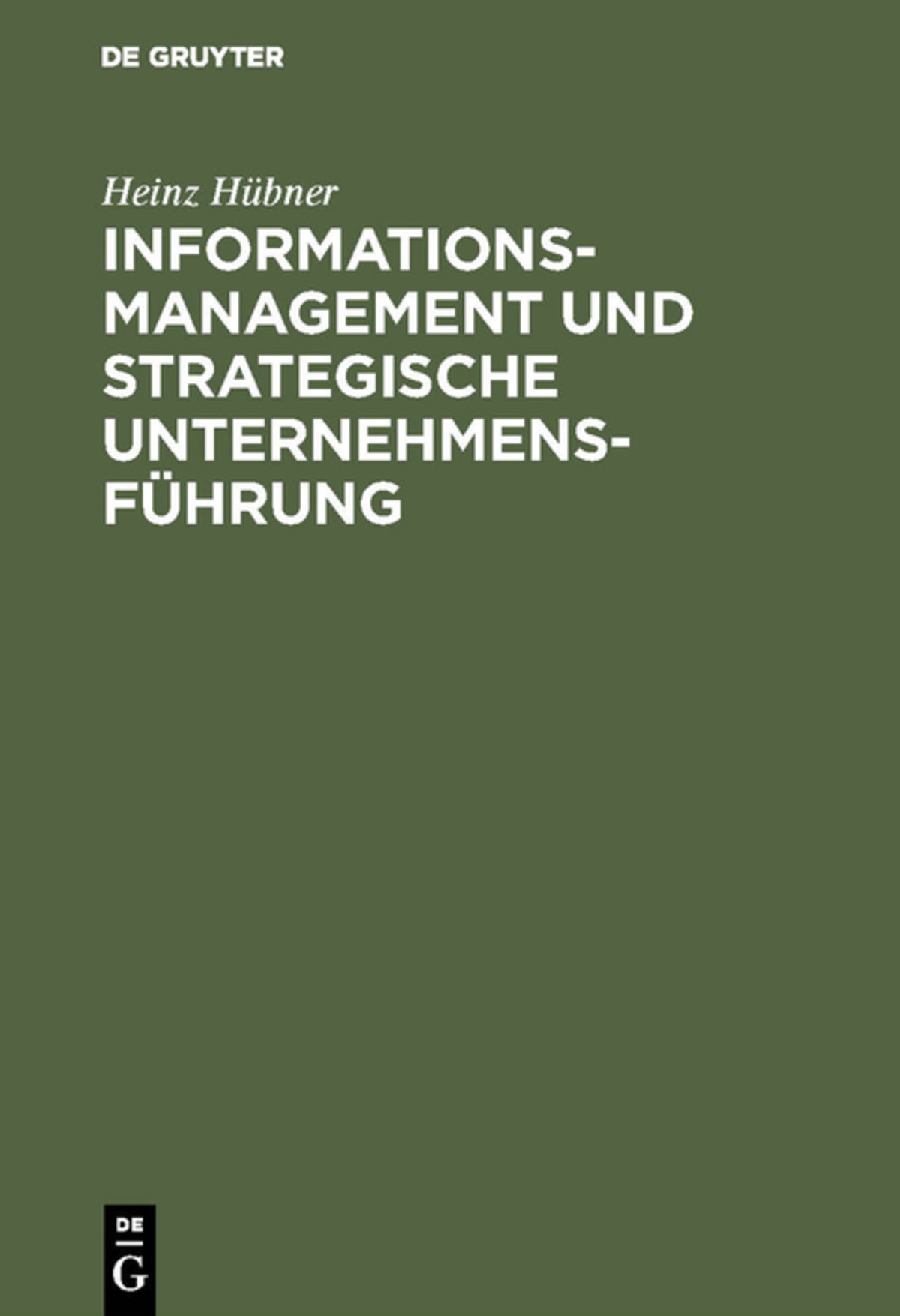 Cover image for Informationsmanagement und strategische Unternehmensführung ISBN 9783486228687