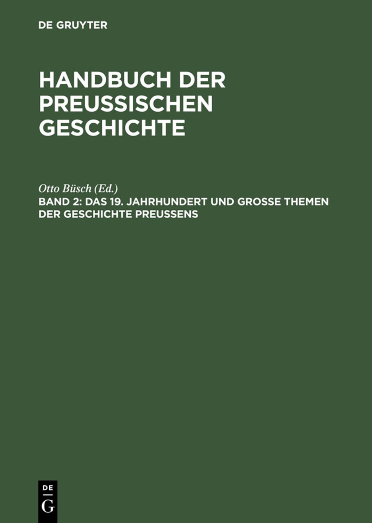Cover image for Das 19. Jahrhundert und Große Themen der Geschichte Preußens ISBN 9783110083224