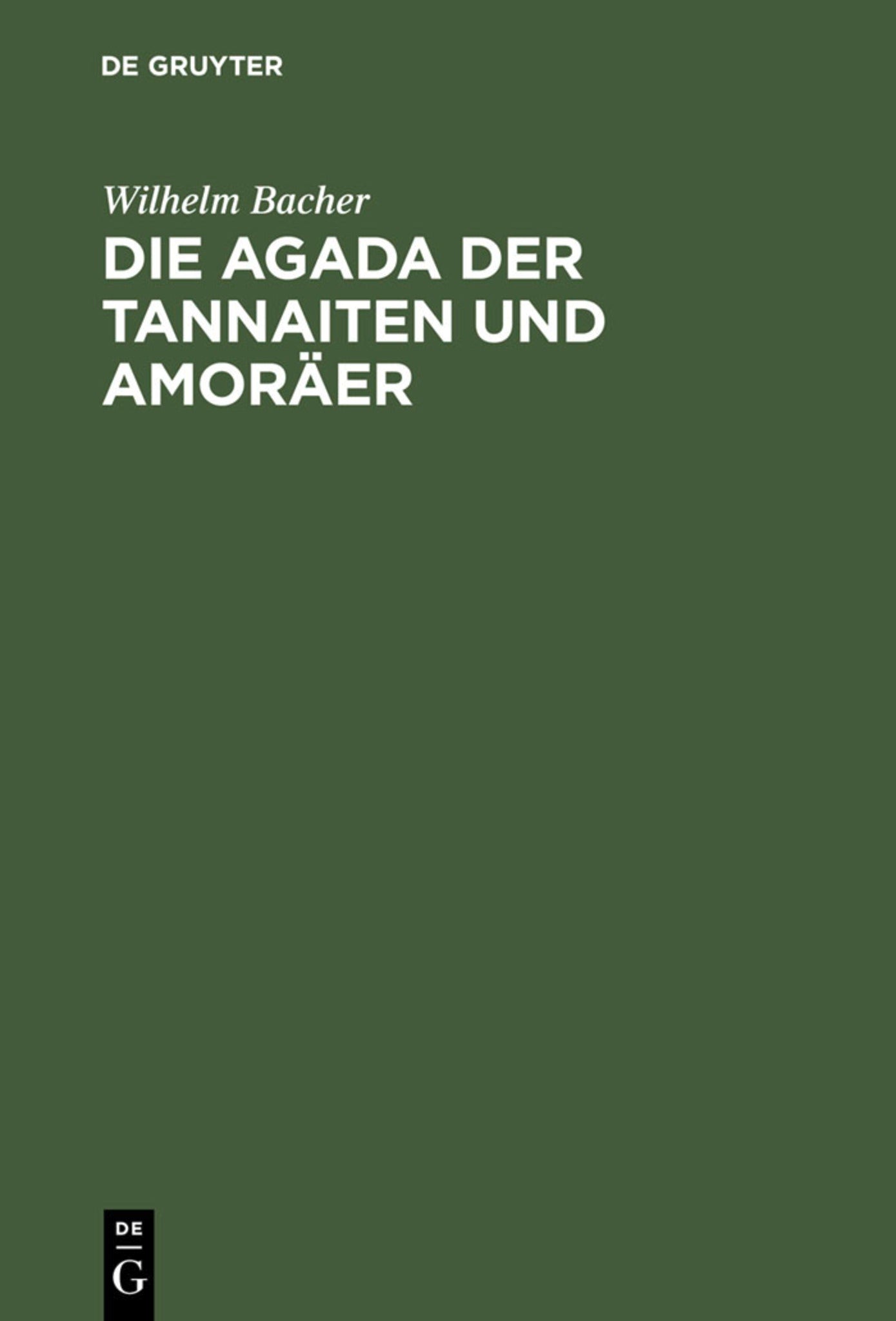 Die Agada der Tannaiten und Amoräer