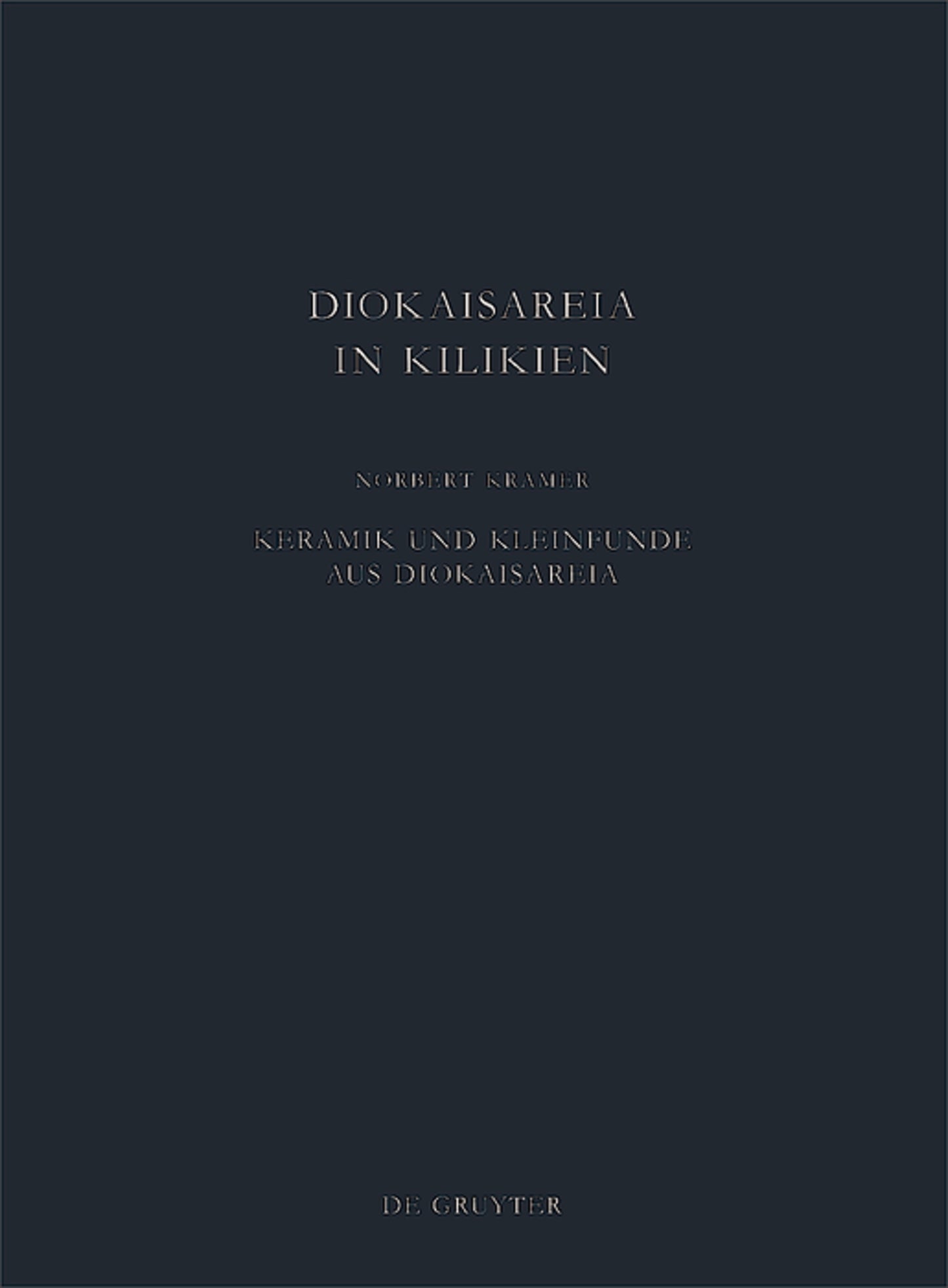 Keramik und Kleinfunde aus Diokaisareia