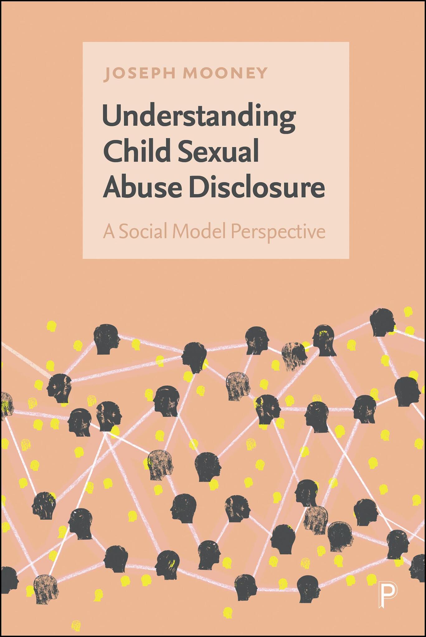 Cover image for Understanding Child Sexual Abuse Disclosure ISBN 9781447376613
