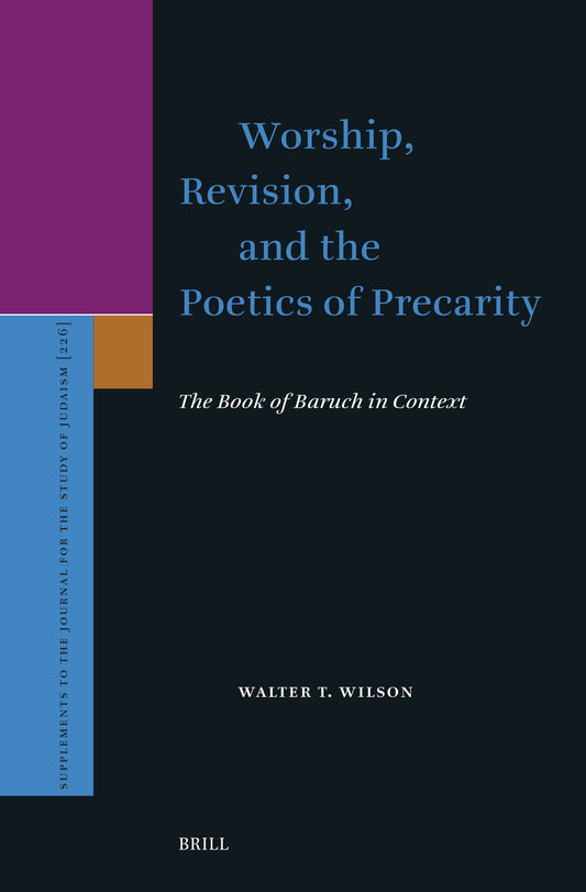 Worship, Revision, and the Poetics of Precarity