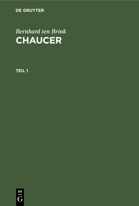 Bernhard ten Brink: Chaucer. Teil 1