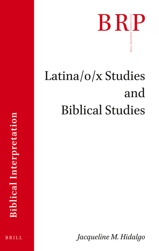 Latina/o/x Studies and Biblical Studies