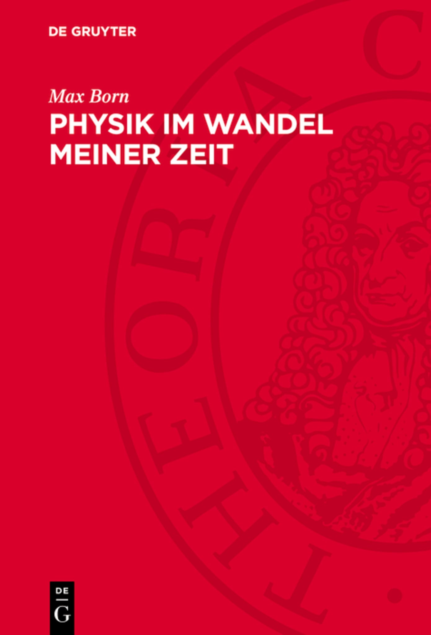 Physik im Wandel meiner Zeit