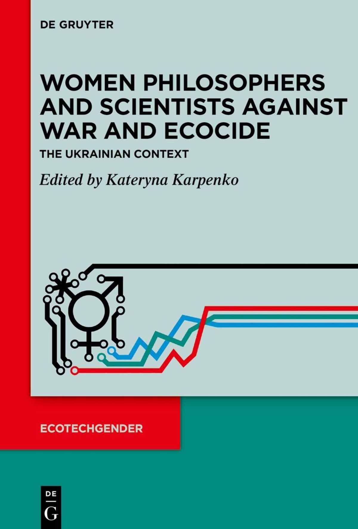 Women Philosophers and Scientists Against War and Ecocide