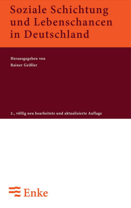 Soziale Schichtung und Lebenschancen in Deutschland