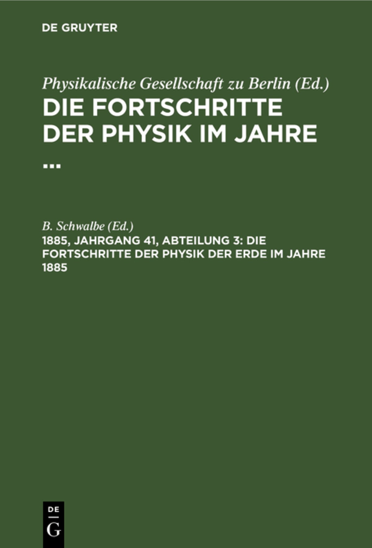 Die Fortschritte der Physik der Erde im Jahre 1885