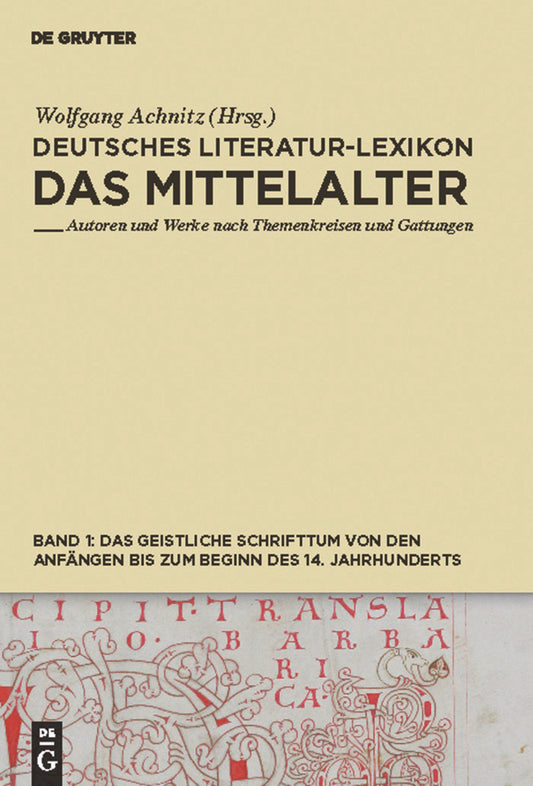 Das geistliche Schrifttum von den Anfängen bis zum Beginn des 14. Jahrhunderts