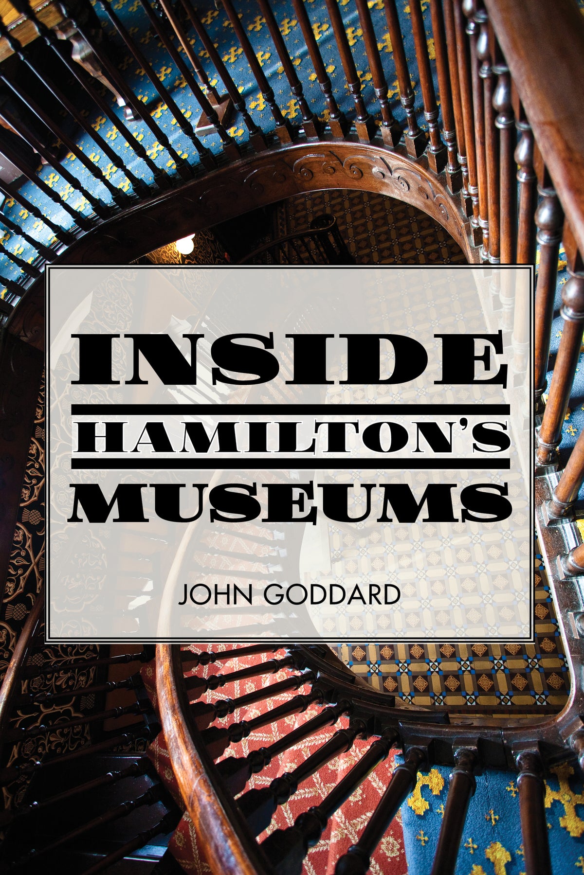 Cover image for Inside Hamilton's Museums ISBN 9781459733541