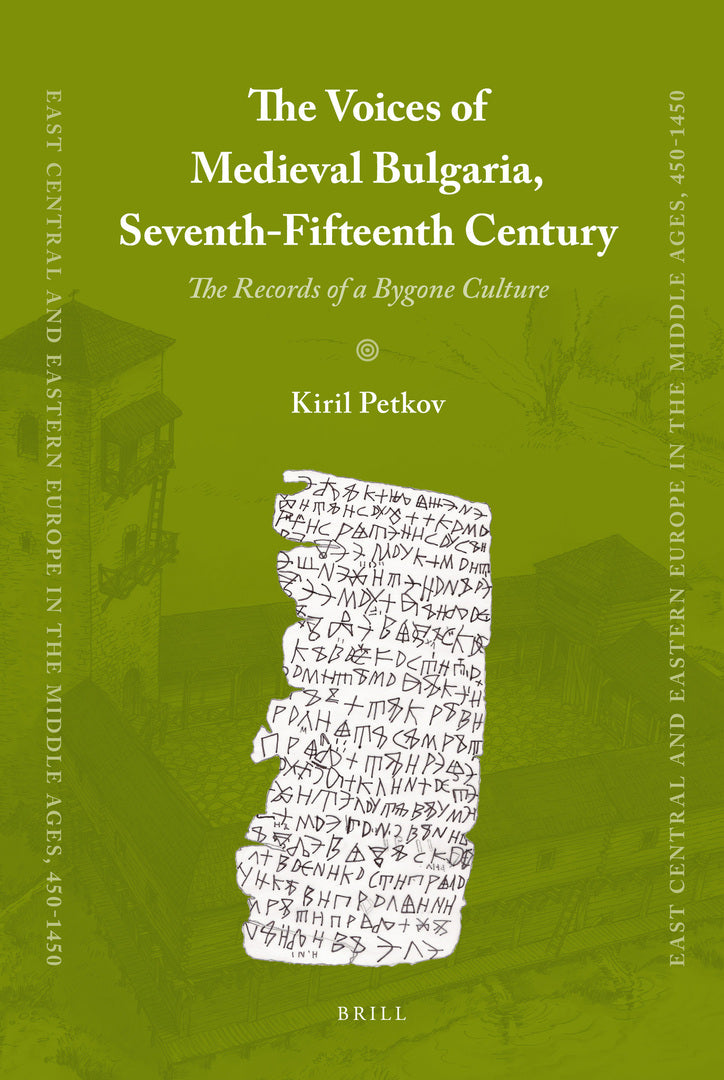Cover image for The Voices of Medieval Bulgaria, Seventh-Fifteenth Century ISBN 9789004168312