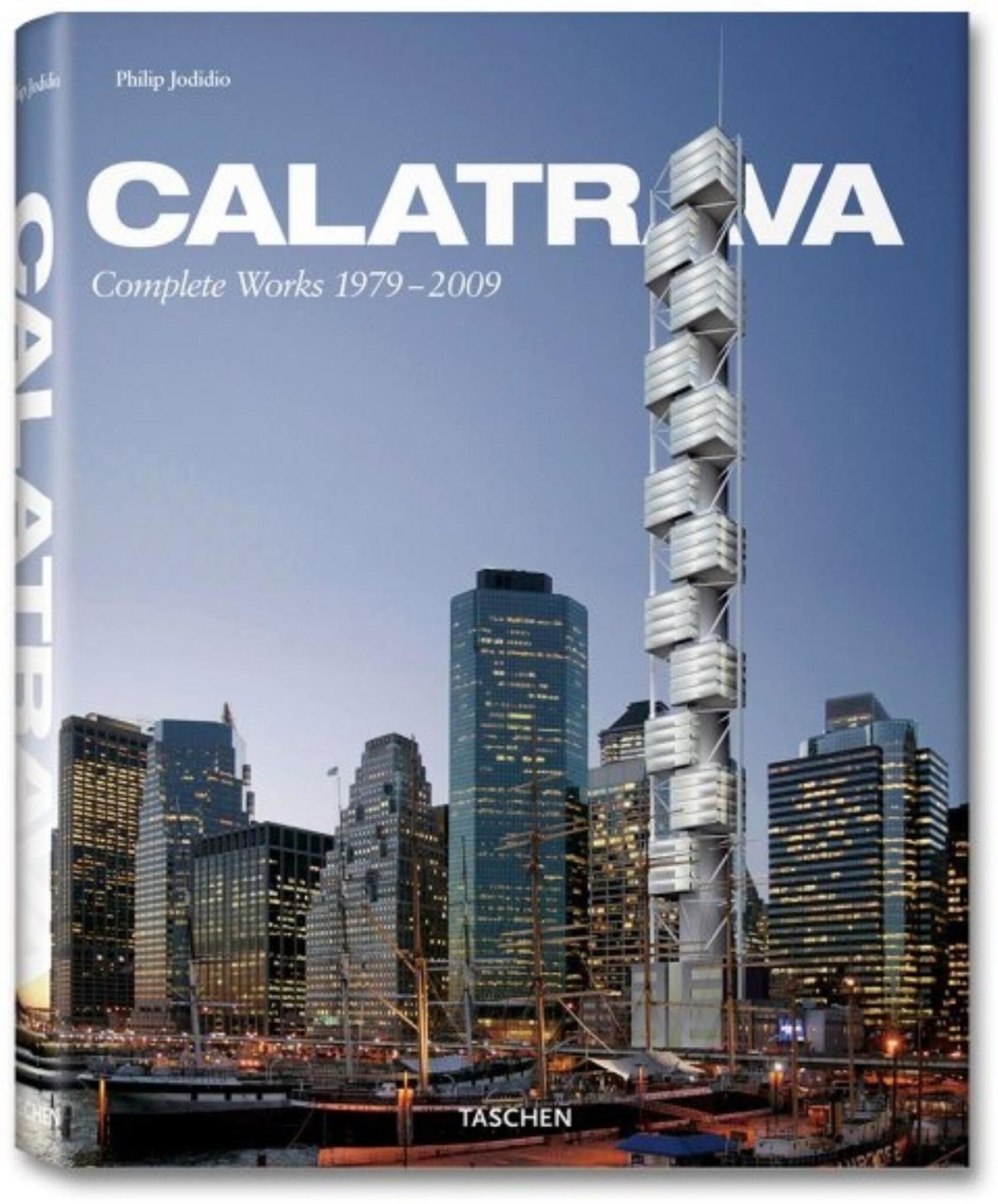 Cover image for Santiago Calatrava: Complete Works 1979-2009 ISBN 9783836510233