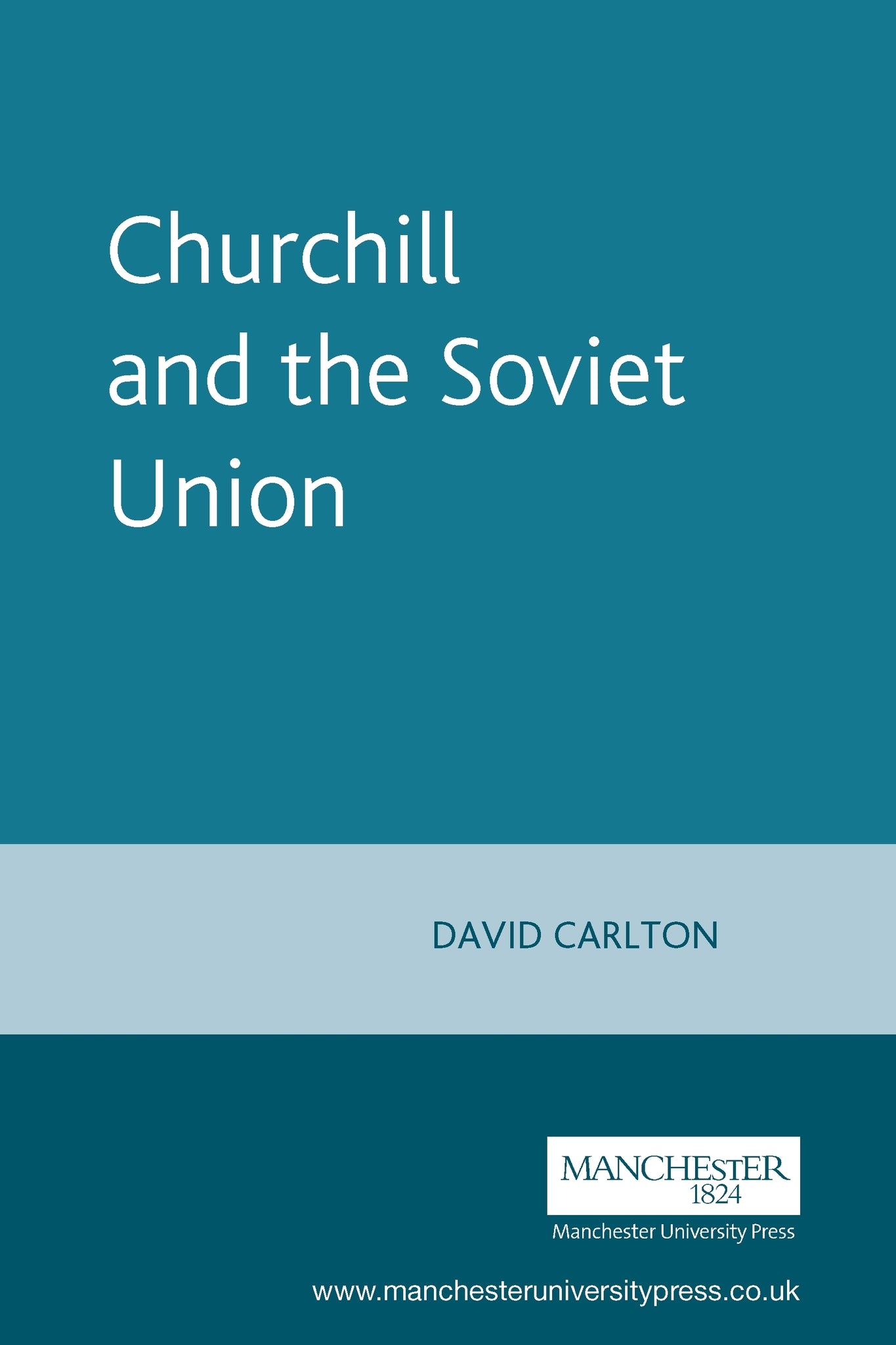Cover image for Churchill and the Soviet Union ISBN 9780719041075