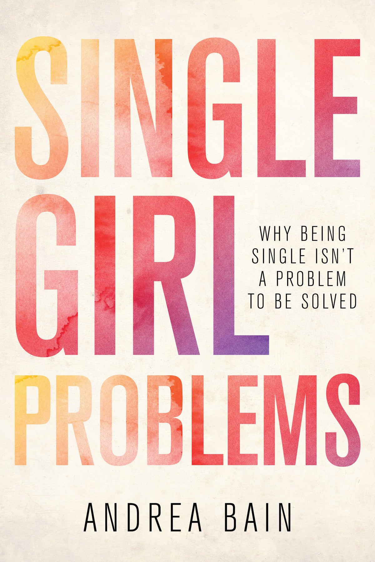 Cover image for Single Girl Problems ISBN 9781459739093