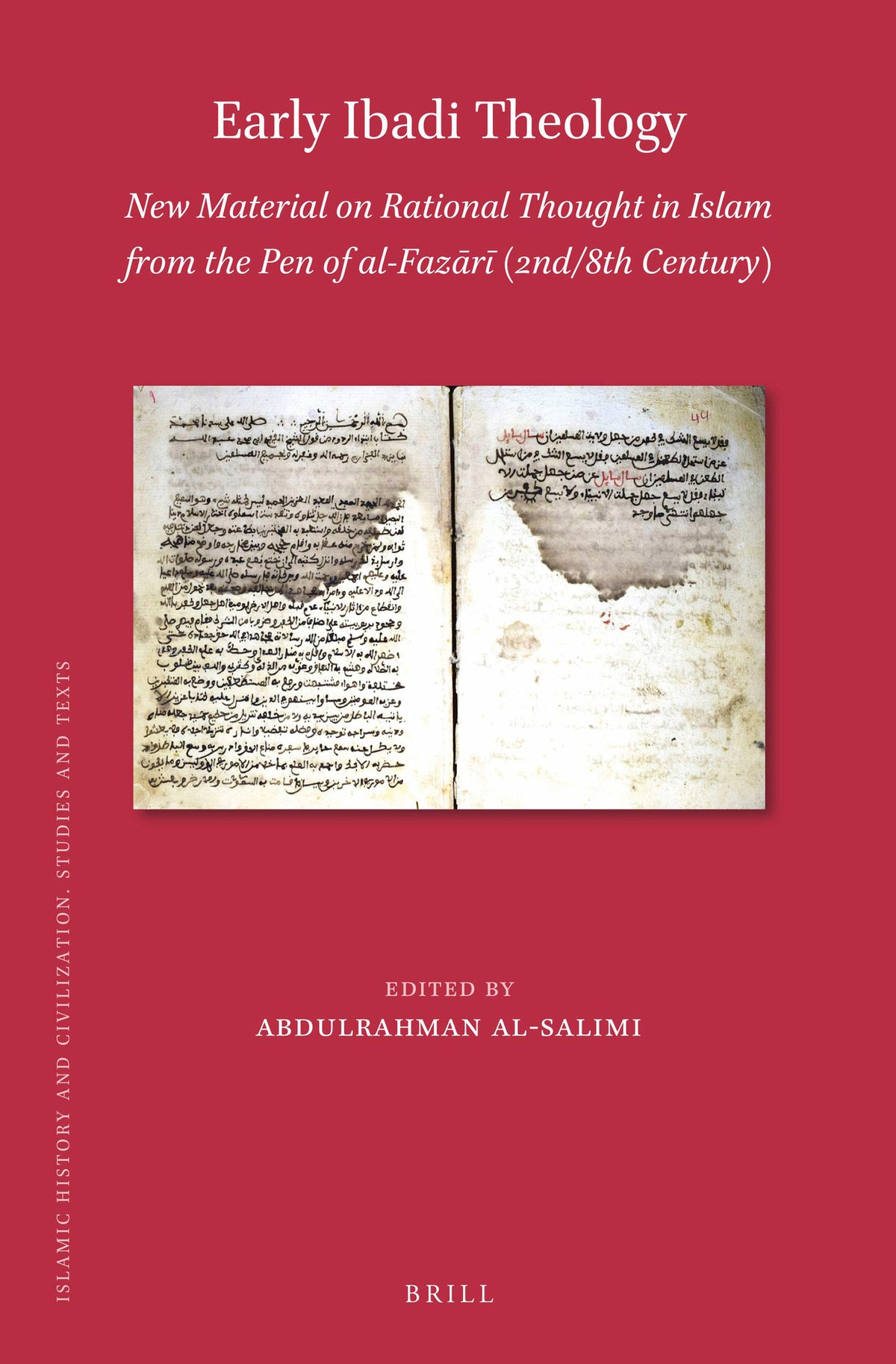 Cover image for Early Ibadi Theology: New Material on Rational Thought in Islam from the Pen of al-Fazārī (2nd/8th Century) ISBN 9789004399136