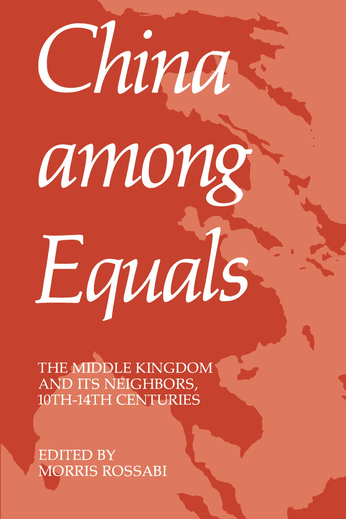 Cover image for China Among Equals ISBN 9780520341722