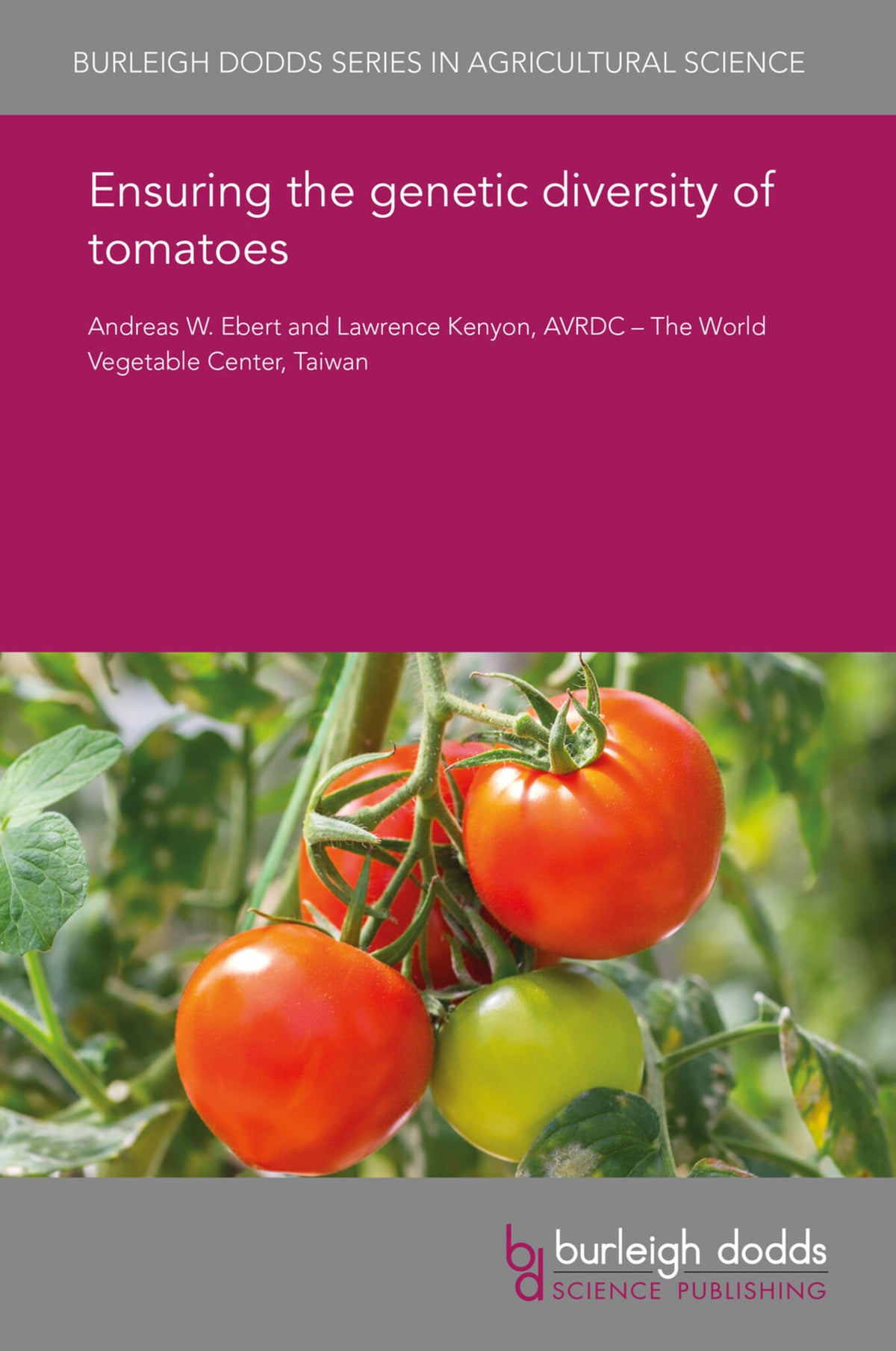Cover image for Ensuring the genetic diversity of tomatoes ISBN 9781838792794