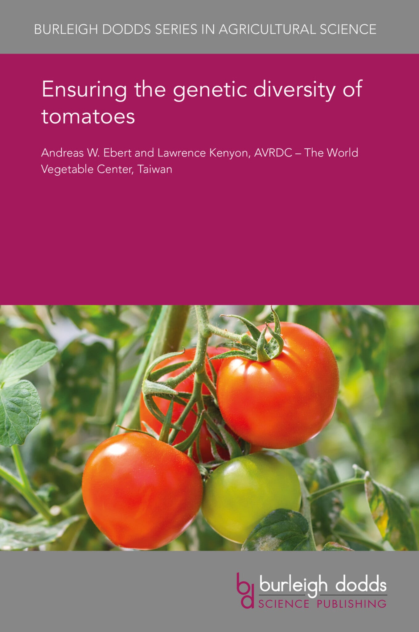 Cover image for Ensuring the genetic diversity of tomatoes ISBN 9781838792794