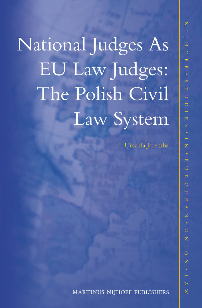 Cover image for National Judges As EU Law Judges: The Polish Civil Law System ISBN 9789004254336
