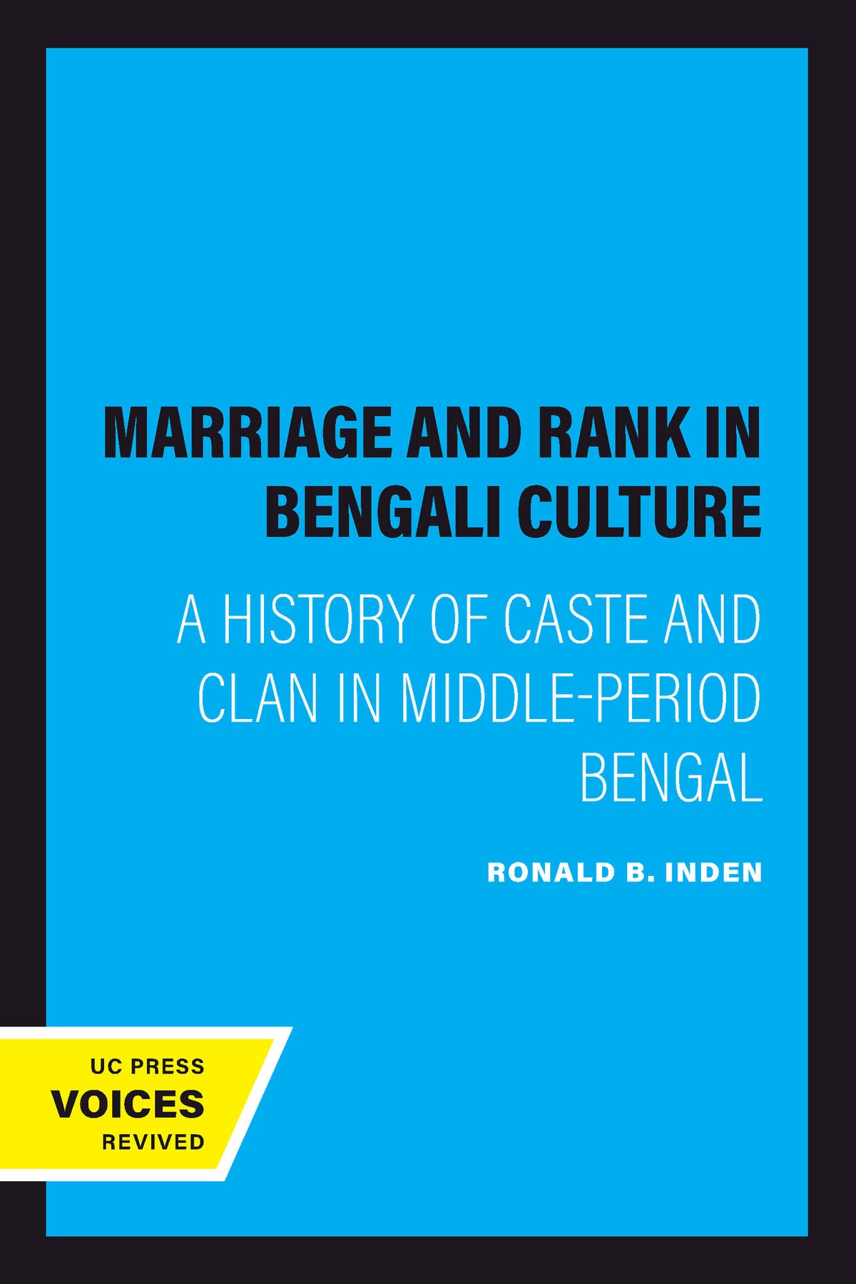 Cover image for Marriage and Rank in Bengali Culture ISBN 9780520313965
