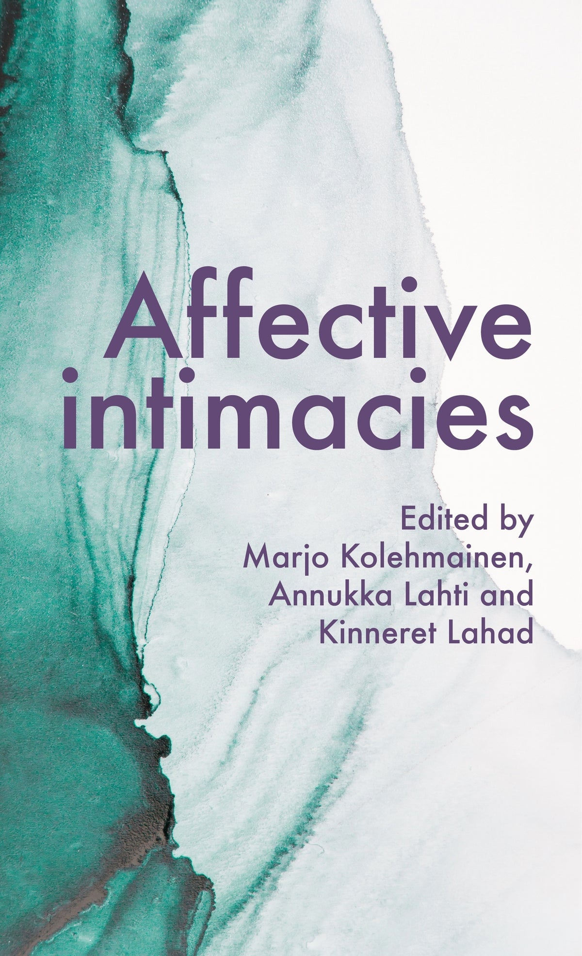 Cover image for Affective intimacies ISBN 9781526158567