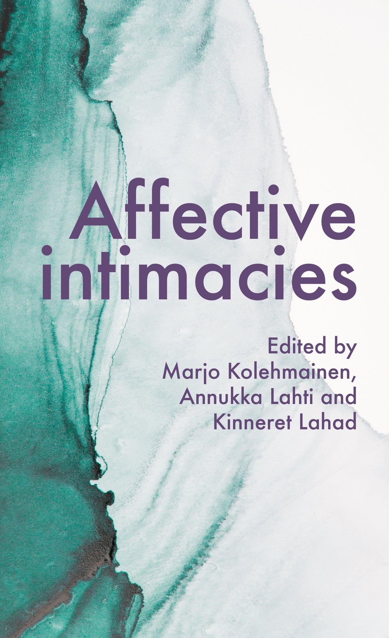 Cover image for Affective intimacies ISBN 9781526158567