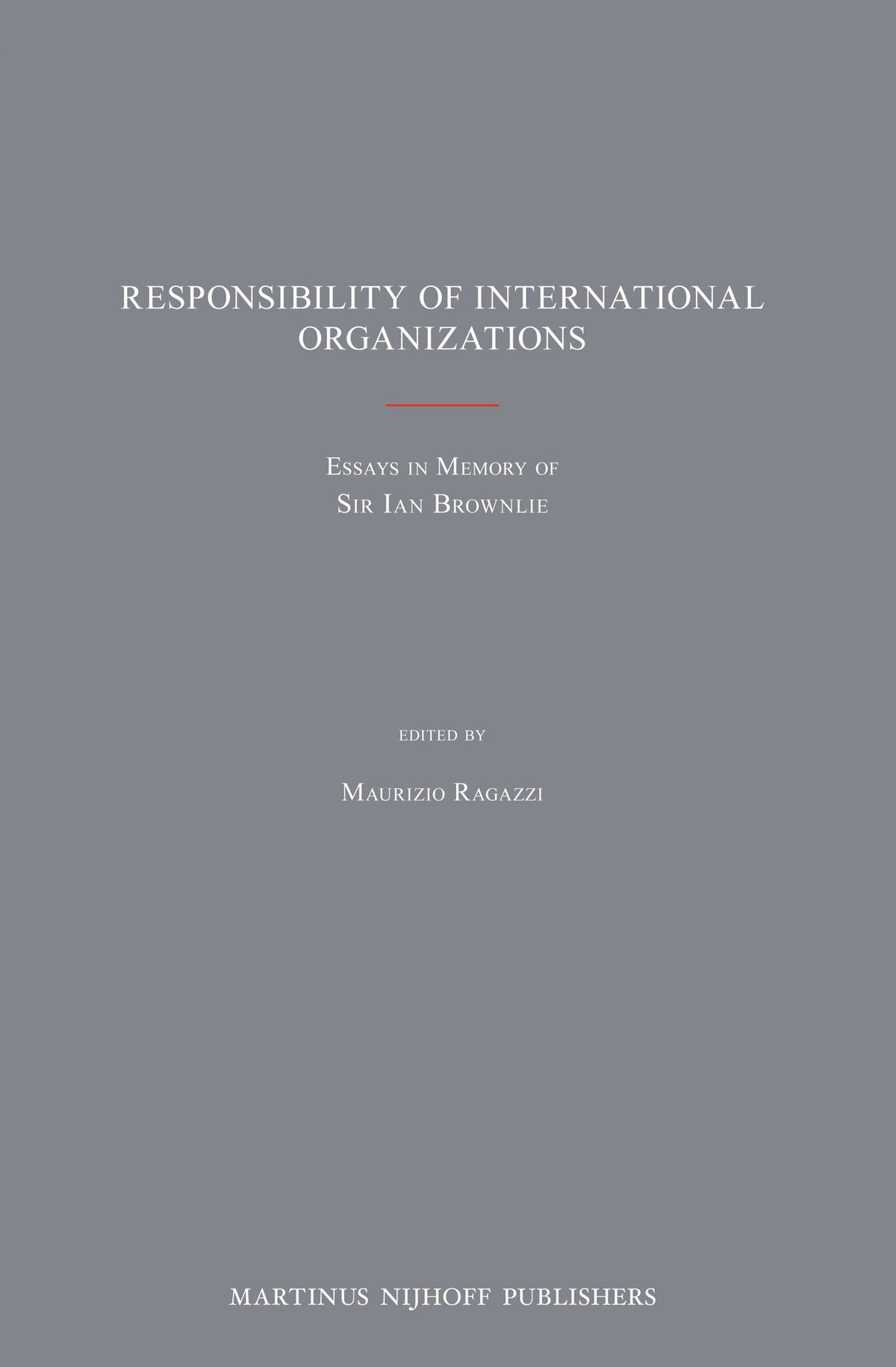 Responsibility of International Organizations