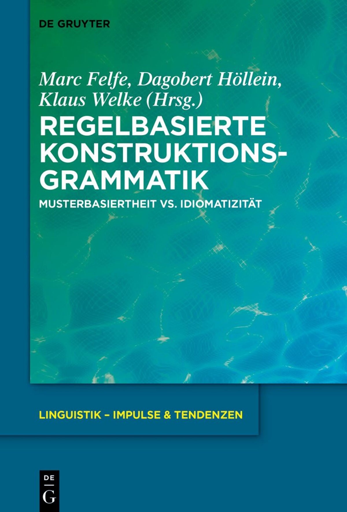Cover image for Regelbasierte Konstruktionsgrammatik ISBN 9783111333854