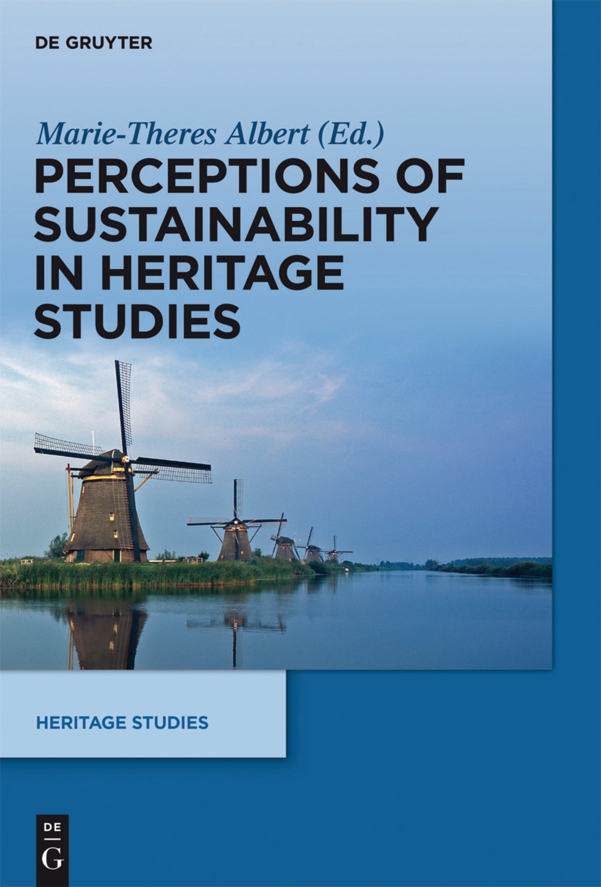Cover image for Perceptions of Sustainability in Heritage Studies ISBN 9783110415131