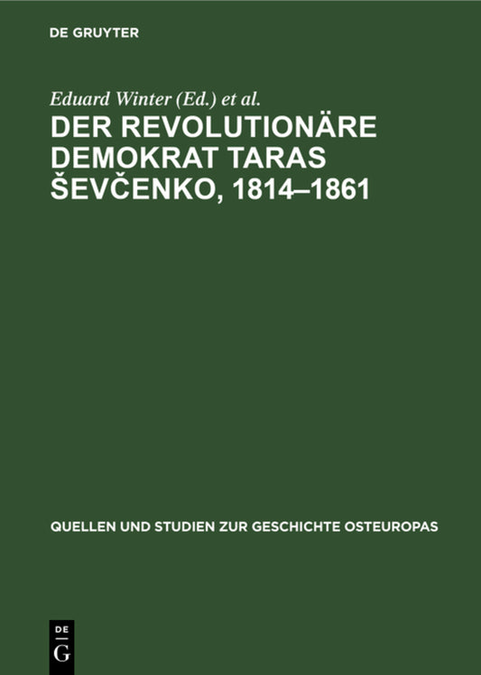 Der Revolutionäre Demokrat Taras Ševčenko, 1814–1861
