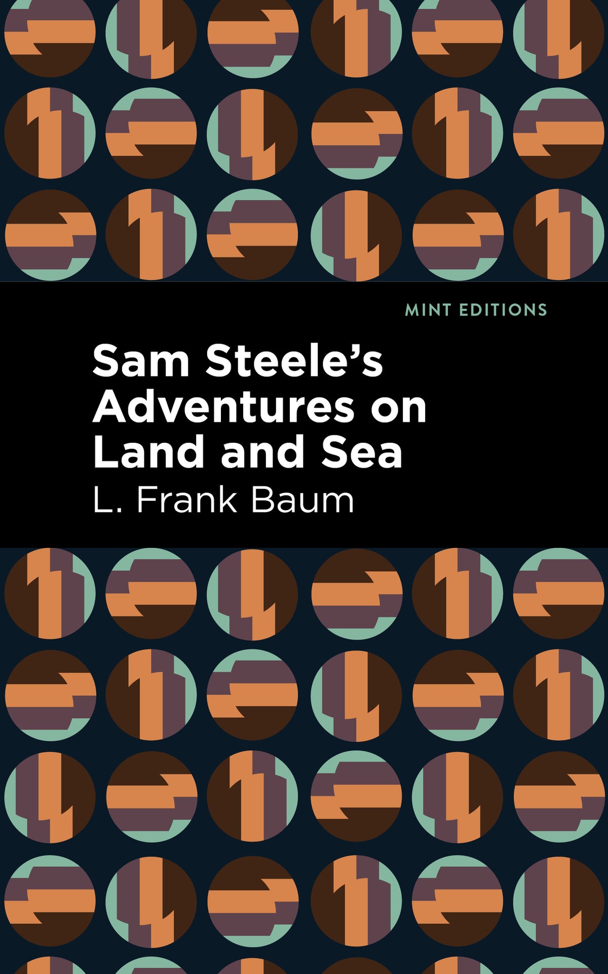 Cover image for Sam Steele’s Adventures on Land and Sea ISBN 9781513136820