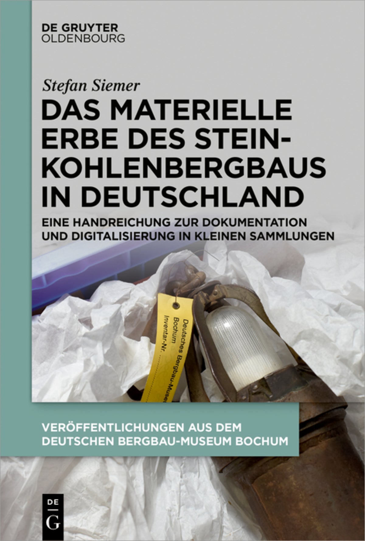 Das materielle Erbe des Steinkohlenbergbaus in Deutschland