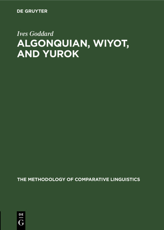 Algonquian, Wiyot, and Yurok
